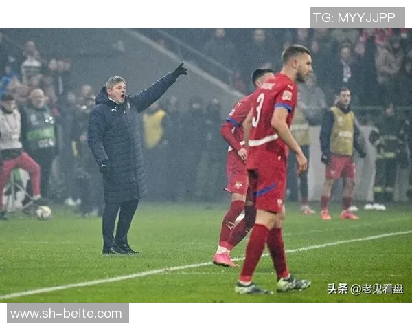 塞尔维亚主帅斯托伊科维奇辞职因球队0-1不敌阿尔巴尼亚引发关注